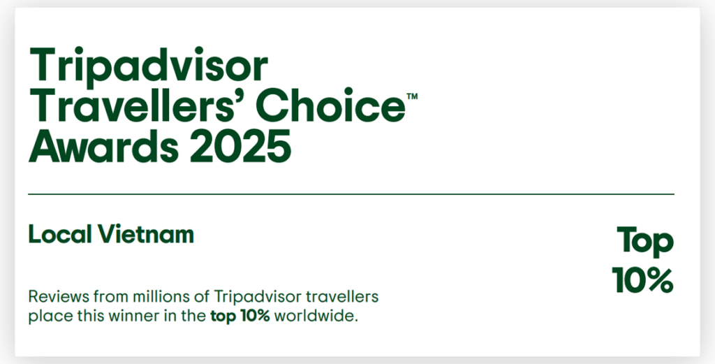 Official Tripadvisor Travelers’ Choice Awards 2025 certificate naming Local Vietnam among the top 10% globally based on real traveler reviews.